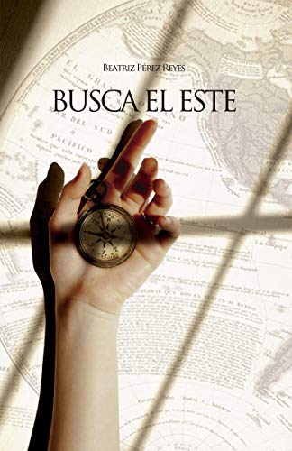 Busca el Este de Beatriz Pérez Reyes