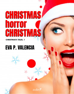 Christmas horror Christmas de Eva P. Valencia