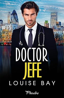 Doctor Jefe de Louise Bay pdf descaergar gratis