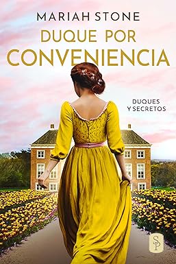 Duque por conveniencia (Duques y secretos nº 3) de Mariah Stone pdf descargar gratis