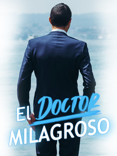 El Doctor Milagroso novela