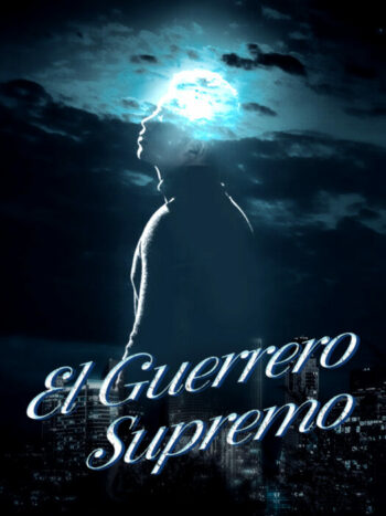 El Guerrero Supremo novela