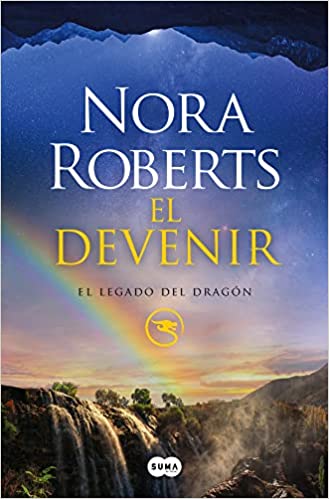 El devenir (El Legado Del DragÃ³n 2) de Nora Roberts