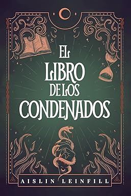 El libro de los condenados de Aislin Leinfill pdf descargar gratis