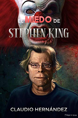 El miedo de Stephen King de Claudio Hernández
