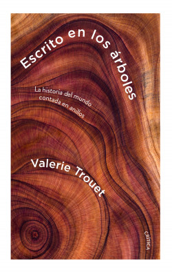 Escrito en los árboles de Valerie Trouet