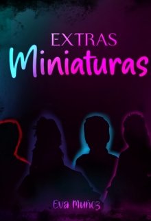 Extras Miniauturas de Eva Muñoz