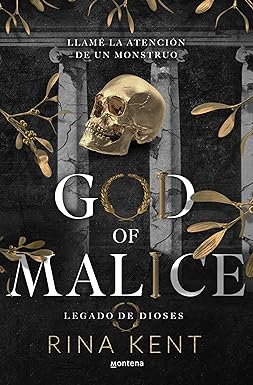God of Malice (Legado de Dioses 1): Un dark romance universitario de Rina Kent pdf gratis descargar