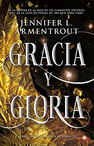 Gracia y Gloria (El Heraldo 3) de Jennifer L. Armentrout