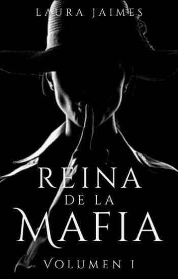 La Reina de la Mafia de Laura Jaimes