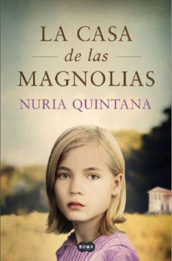 La casa de las magnolias de Nuria Quintana