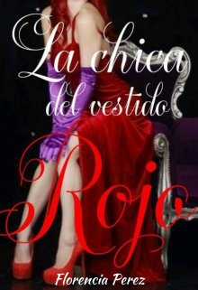 La chica del vestido Rojo de Florencia Perez