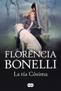 La tÃ­a CÃ³sima de Florencia Bonelli