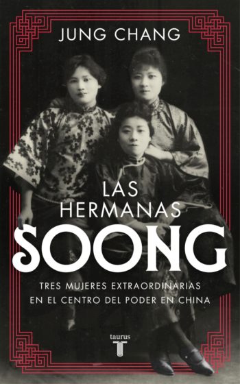 Las hermanas Soong de Jung Chang