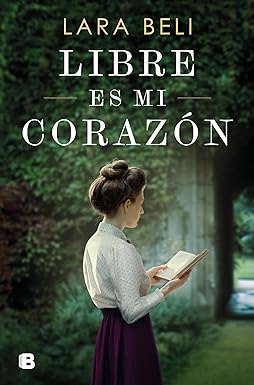 Libre es mi corazón de Lara Beli pdf descargar gratis