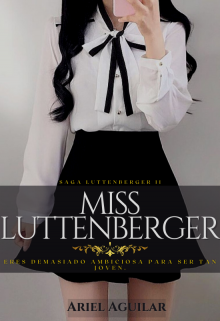 Miss Luttenberger de Ariel Aguilar