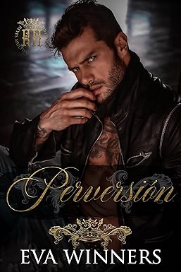 Perversión (Reyes Multimillonarios nº 5) de Eva Winners pdf descargar gratis