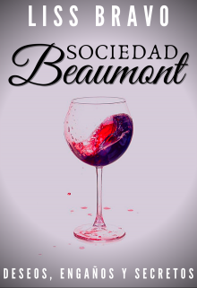 Sociedad Beaumont de Liss Bravo