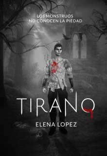 Tirano de Elena LÃ³pez