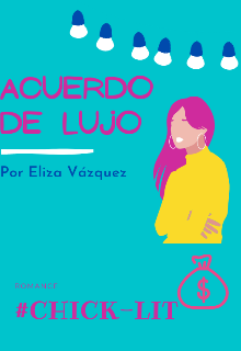 Acuerdo de lujo de Eliza Vazquez