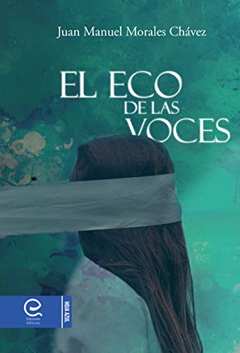 El eco de las voces de Juan Manuel Morales Chávez