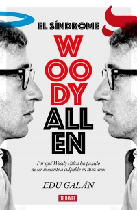 El síndrome Woody Allen de Edu Galán