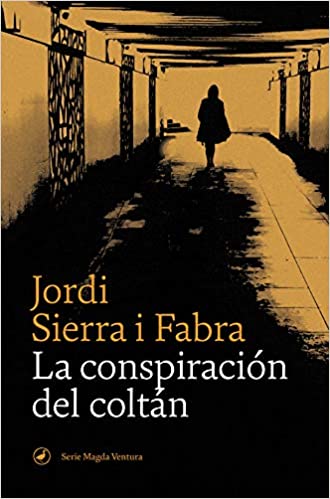 La conspiración del coltán de Jordi Sierra i Fabra
