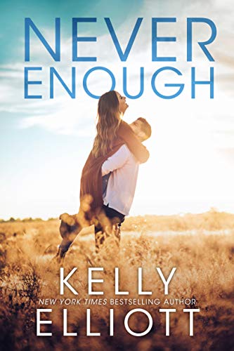 Nunca Es Suficiente (Encuéntrame En Montana 1) de Kelly Elliott